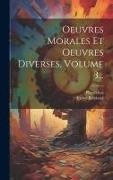Victor Bétolaud, Plutarchus - Oeuvres Morales Et Oeuvres Diverses, Volume 3