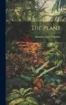 Matthias Jakob Schleiden - The Plant