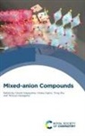 Prof. Tetsuya (University of Tokyo Hasegawa, Tetsuya Hasegawa, Tetsuya (University of Tokyo Hasegawa, Hiroshi Kageyama, Hiroshi (Kyoto University Kageyama, Prof. Hiroshi (Kyoto University Kageyama... - Mixed-Anion Compounds