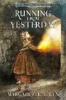 Margarette Allyn - Running from Yesterday