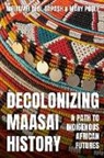 Meitamei Dapash, Meitamei Olol Olol Dapash, Mary Poole, Poole Mary - Decolonizing Maasai History