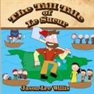 Jason Lee Willis - The Tall Tale of Le Sueur