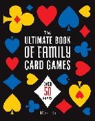 Oliver Ho - The Ultimate Book of Family Card Games