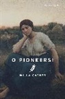 Willa Cather - O Pioneers!