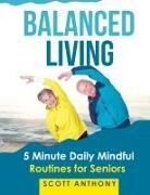 Scott Anthony - Balanced Living