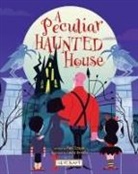 Paul Czajak, Laura Brenlla - A Peculiar Haunted House