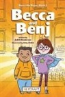 Judith Henderson, Amy Jindra - Becca the Brave: Becca and Benji (Becca the Brave 1)