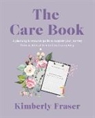 Kimberly Fraser - The Care Book