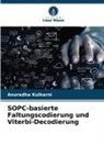 Anuradha Kulkarni - SOPC-basierte Faltungscodierung und Viterbi-Decodierung