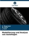 W Anish, W. Anish, A Nagarajan, A. Nagarajan, J Sunil, J. Sunil - Modellierung und Analyse von Autofelgen
