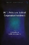 Helena Carrapico, Gemma Davies, Helena Farrand-Carrapico, Helena Carrapico, Gemma Davies, Davies Gemma... - UK-EU Police and Judicial Cooperation Post-Brexit
