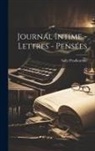 Prudhomme Sully - Journal intime - lettres - pensées