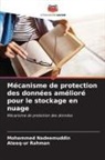 Mohammed Nadeemuddin, Ateeq-ur Rahman - Mécanisme de protection des données amélioré pour le stockage en nuage