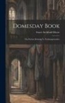 Stuart Archibald Moore - Domesday Book: The Portion Relating To Northamptonshire