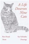 Ron Heard, Sue Schindler, Sue Schindler - A Life Deserves Nine Cats