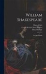William Archer, Georg Morris Cohen Brandes, Diana White - William Shakespeare; a Critical Study