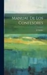 J. Gaume - Manual De Los Confesores