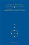 Council Of Europe/Conseil De L'Europe - Yearbook of the European Convention on Human Rights / Annuaire de la Convention Européenne Des Droits de l'Homme, Volume 65 (2022)