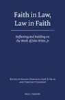 Rafael Domingo, Gary S Hauk, Gary S. Hauk, Timothy P Jackson, Timothy P. Jackson - Faith in Law, Law in Faith