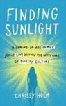 Chrissy Holm - Finding Sunlight