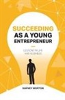 Harvey Morton - Succeeding as a Young Entrepreneur