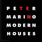 Sam Lubell, Peter Marino, Marino Peter, Pilar Viladas - Ten modern houses