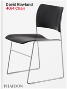 David Rowland, Erwin Rowland, Laura Schenone, Schenone Laura - David Rowland : 40/4 Chair