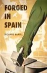 Richard Baxell - Forged in Spain