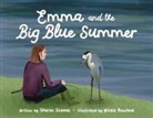 Sharon Stamas, Wickie Rowland - Emma and the Big Blue Summer