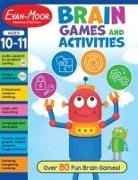 Evan-Moor Corporation - Brain Games for Today's Kids, Ages 10-11 Workbook