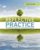 Sara Horton-Deutsch, Gwen Sherwood - Reflective Practice, Third Edition
