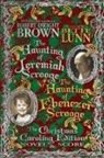 Robert Dwight Brown, Charles Dickens - The Haunting of Jeremiah Scrooge / The Haunting of Ebenezer Scrooge - Christmas Caroling Edition