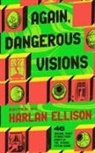 Harlan Ellison, Harlan Ellison - Again, Dangerous Visions