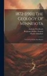 Warren Upham, Newton Horace Winchell, Mark Walrod Harrington - 1872-[1901] The Geology Of Minnesota: Vol. I[-vi] Of The Final Report