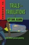 Sy Hoahwah - Trials and Tribulations of Dirty Shame, Oklahoma