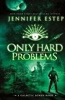 Jennifer Estep - Only Hard Problems