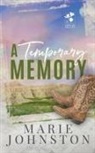 Marie Johnston - A Temporary Memory