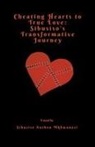 Sibusiso Anthon Mkhwanazi - Cheating hearts to true love