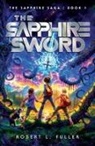 Robert Fuller, Robert L Fuller - The Sapphire Sword