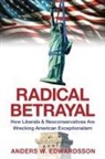 Anders W. Edwardsson - Radical Betrayal