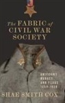 Shae Smith Cox, Shae Smith/ Parrish Cox, T Michael Parrish, T. Michael Parrish - The Fabric of Civil War Society