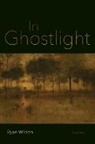 Ryan Wilson, Ryan/ Smith Wilson, Dave Smith - In Ghostlight