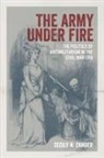 Cecily N Zander, Cecily N. Zander, Cecily N./ Parrish Zander, T Michael Parrish, T. Michael Parrish - The Army Under Fire