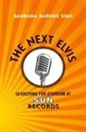 Barbara Barnes Sims - The Next Elvis