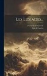 Luís De Camões, Fernando de Azevedo - Les Lusiades