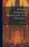 Catholic Church - Missale Romanum Mediolani, 1474, Volume 1