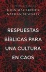 Nathan Busenitz, John MacArthur - Respuestas Bíblicas Para Una Cultura En Caos (Right Thinking for a Culture in Chaos)