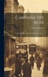 Arthur Posnansky - Campa&ntilde;a Del Acre