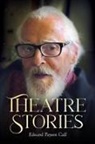 Edward Payson Call - Theatre Stories