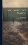 Winston Churchill, H. Frankland - Ian Hamilton's March